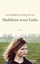 Madelaine avant l'aube par Collette