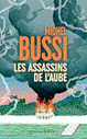 Les Assassins de l'aube par Bussi
