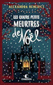 Les quatre petits meurtres de Nol par Benedict