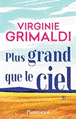 Plus grand que le ciel par Grimaldi