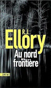 Au nord de la frontire par Ellory