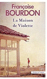 La maison de Violette par Bourdon